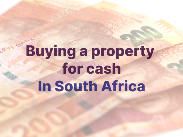 Byuing property cash in SA